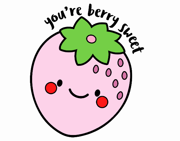 You're berry sweet