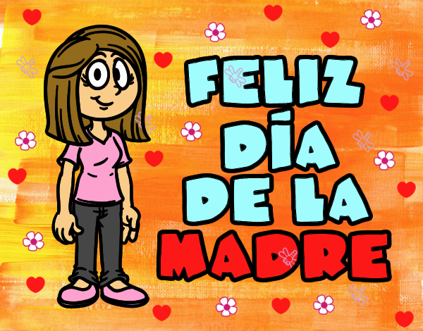 Feliz día de la madre