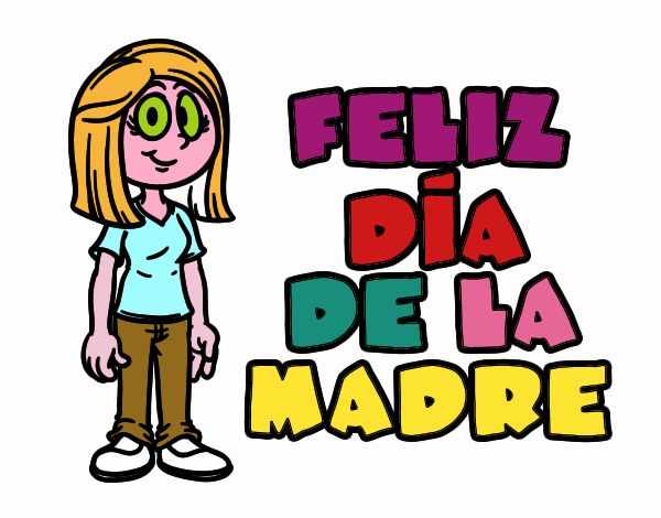 Feliz día de la madre