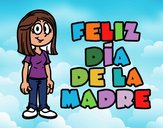 Feliz día de la madre