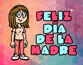 Feliz día de la madre