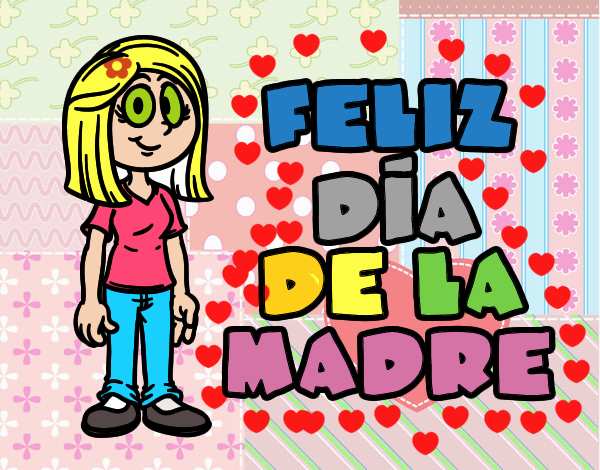 Feliz día de la madre