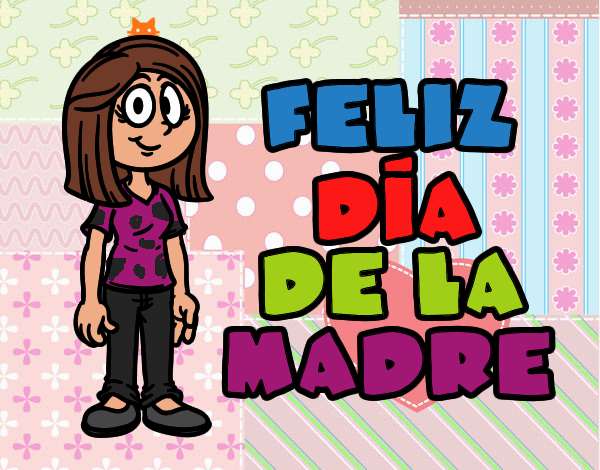 Feliz día de la madre