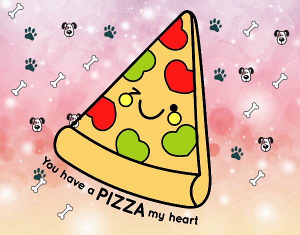 You have a pizza my heart