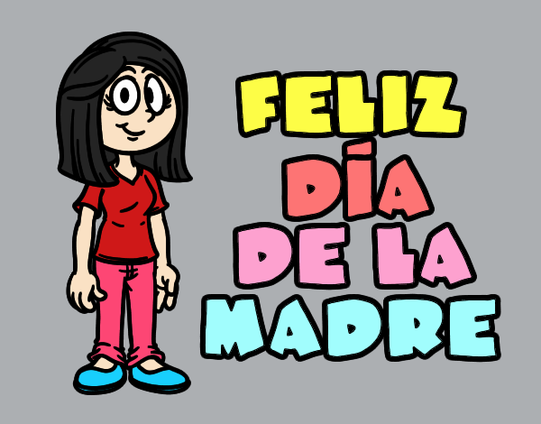 Feliz día de la madre