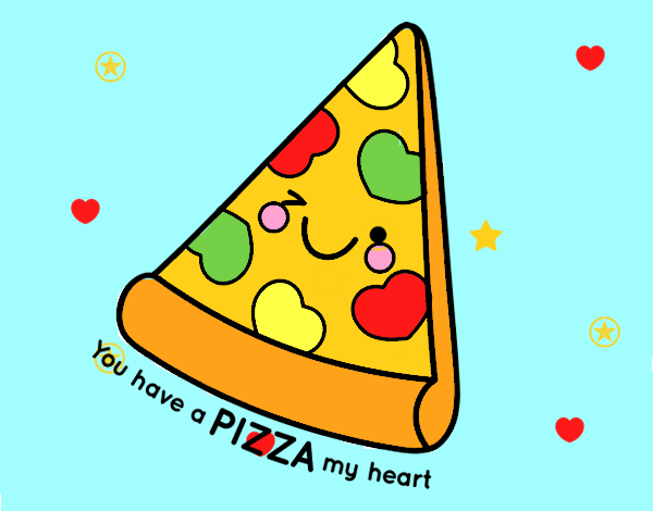 You have a pizza my heart