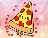 You have a pizza my heart