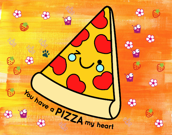 You have a pizza my heart