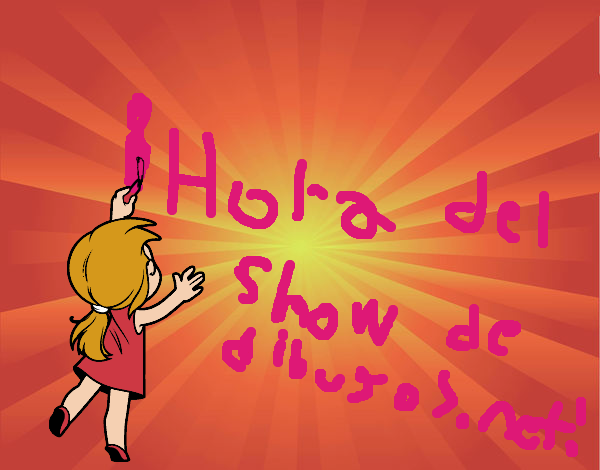 HORA DEL SHOW DE DIBUJOSS