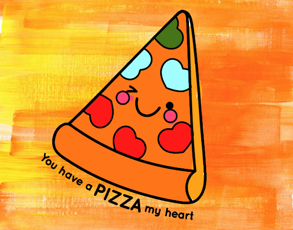 You have a pizza my heart