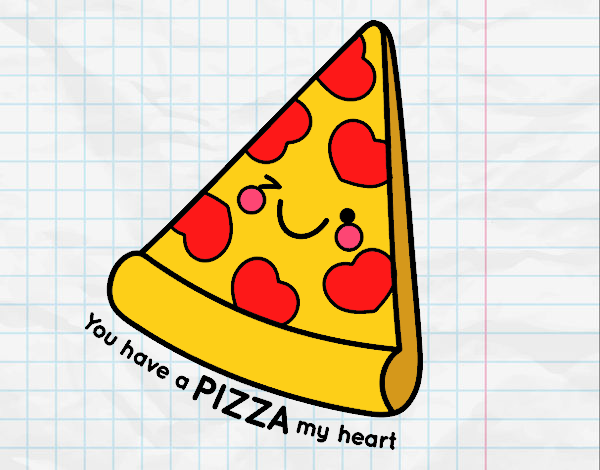 You have a pizza my heart