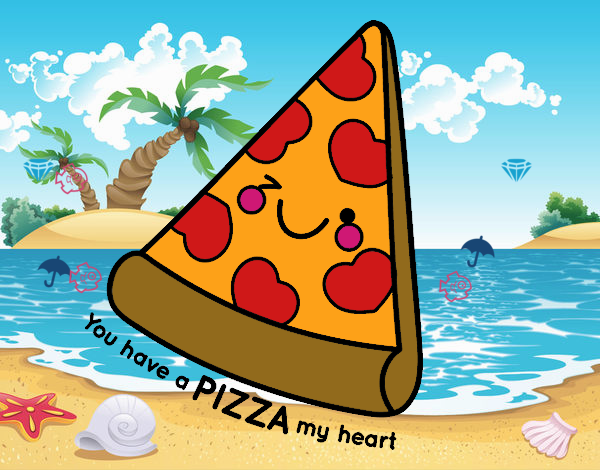 You have a pizza my heart