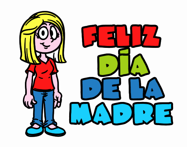 Feliz día de la madre