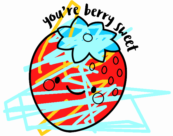 You're berry sweet