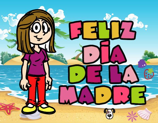 Feliz día de la madre