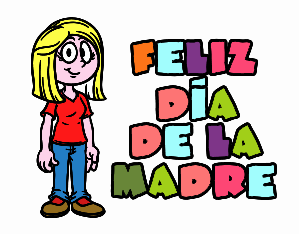 Feliz día de la madre