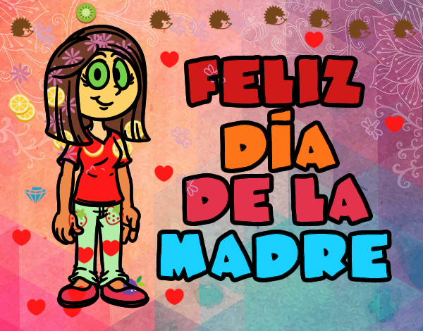 Feliz día de la madre