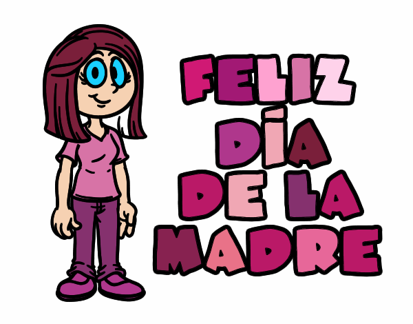 Feliz día de la madre