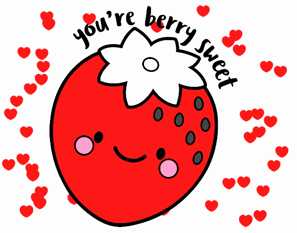 You're berry sweet