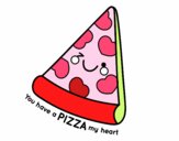 You have a pizza my heart