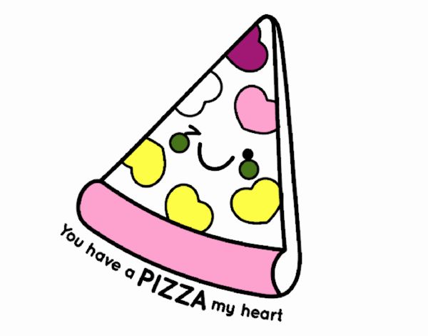 You have a pizza my heart