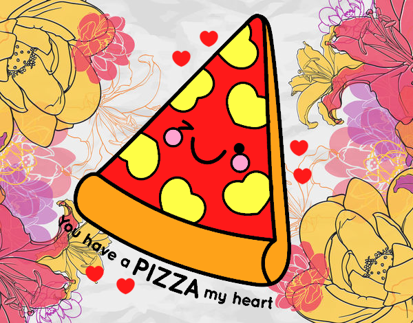 You have a pizza my heart