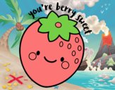 You're berry sweet