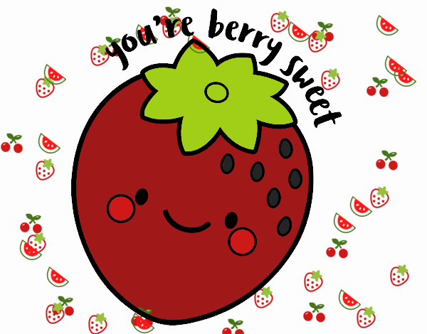 You're berry sweet