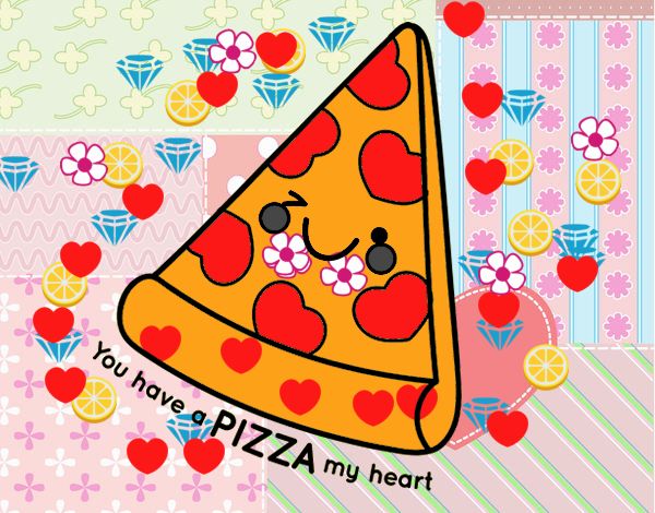 You have a pizza my heart