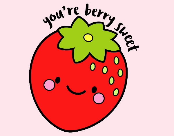 You're berry sweet