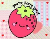 You're berry sweet