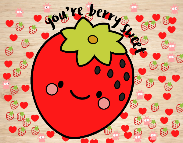 You're berry sweet