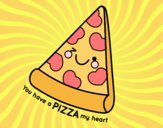 You have a pizza my heart