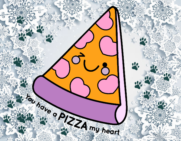 You have a pizza my heart