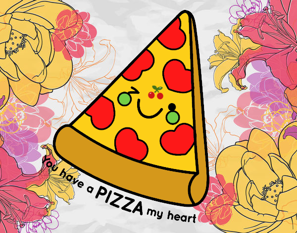 You have a pizza my heart