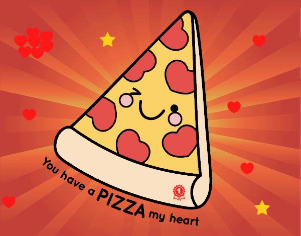 You have a pizza my heart