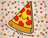 You have a pizza my heart