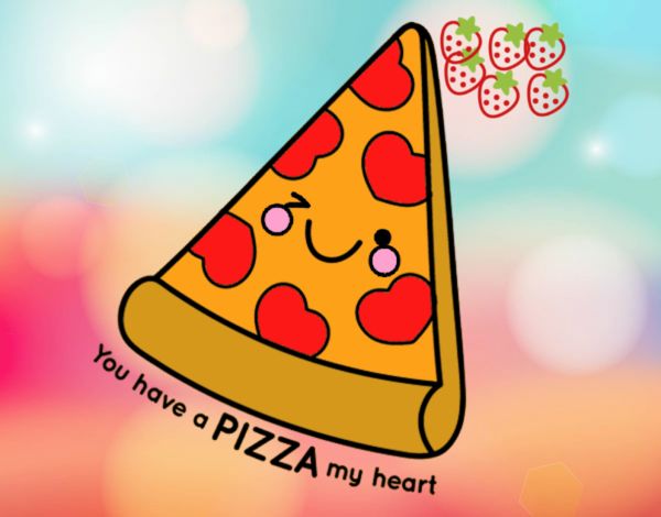 You have a pizza my heart