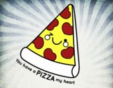 You have a pizza my heart