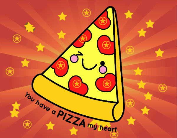 You have a pizza my heart