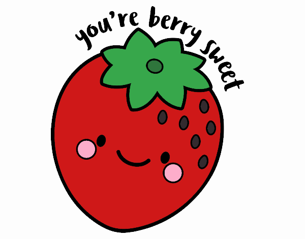 You're berry sweet