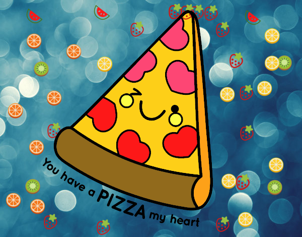 You have a pizza my heart