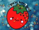 You're berry sweet