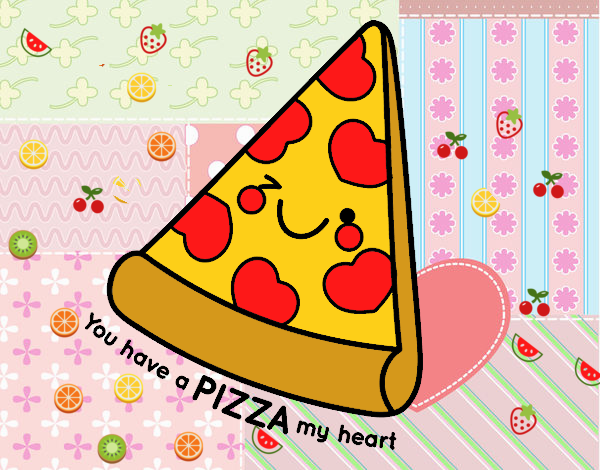 You have a pizza my heart