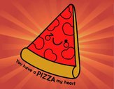 You have a pizza my heart