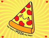 You have a pizza my heart