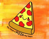 You have a pizza my heart