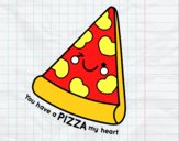 You have a pizza my heart