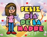 Feliz día de la madre