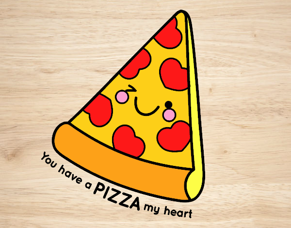 You have a pizza my heart